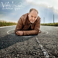 Tu Ce L'Hai Con Me - Vasco Rossi