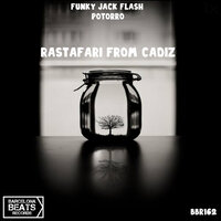 Rastafari From Cadiz - Funky Jack Flash & Potorro