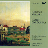 Dixit Dominus, HWV 232: Soprano duet and choir: De torrente in via bibet - Christine Wolff & Susanne Scheinpflug & Dresdner Barockorchester & Dresdner Kammerchor & Hans-Christoph Rademann & Георг Фридрих Гендель