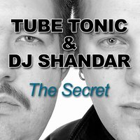 The Secret - Tube Tonic