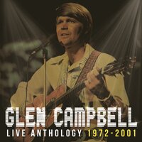 By the Time I Get to Phoenix - Glen Campbell