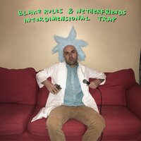 Inifite Dimensions - Blake Rules & Netherfriends