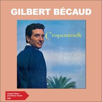 La Princesse de Juillet - Gilbert Bécaud & Orchestre Raymond Bernard