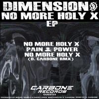 No More Holy X - DIMENSION 9 & D. Carbone