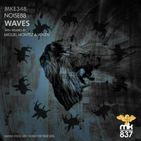 Waves - Noise88 & Miguel Montez