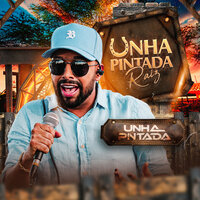 O Meu Coração - Unha Pintada