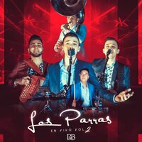 La Baraja (El 1800) (En Vivo) - LOS PARRAS