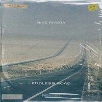 Endless Road - Mike Rivera