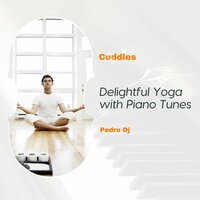 Power Of Yoga Piano - Pedro Dj