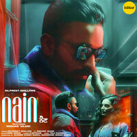 Nain - Dilpreet Dhillon & Mehar Vaani