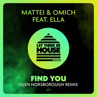 Find You - Mattei & Omich & Ella & Glen Horsborough