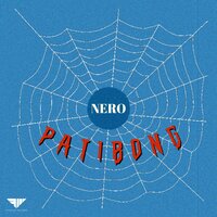 Patibong - Nero & Rap Sanchez & Nero feat. Rap Sanchez