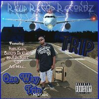 Reup Recop Homie - Badluck da Killa City Kid & Young Trip & Curv & Young Keese & Main Da Prince