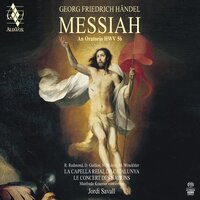 The Messiah, HWV 56, Part I: Chorus "And He Shall Purify" - Jordi Savall & Георг Фридрих Гендель