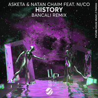 History - Asketa & Natan Chaim & Ni/Co & Bancali