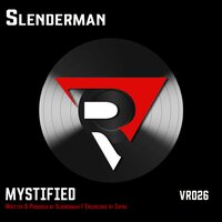 Mystified - Slenderman