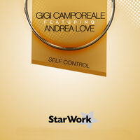 Self Control - Gigi Camporeale & Steve Gregory & Andrea Love
