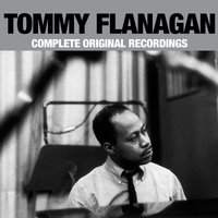 You Go to My Head - Tommy Flanagan