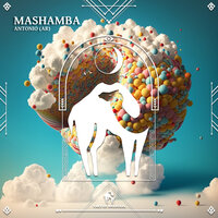 Mashamba - Antonio (AR) & Cafe De Anatolia