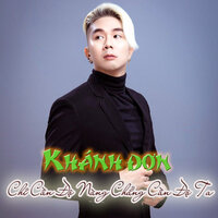 Sóng vỡ tình tan - Khánh Đơn & Đan Đan