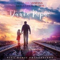 Danke Papa - Siga & Vanessa