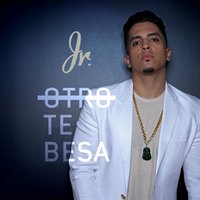 Otro Te Besa - Jr.