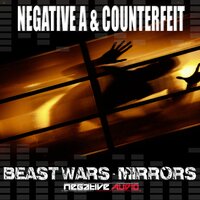 Beast Wars - Negative A & Counterfeit