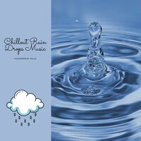 An Ever Changing Landscape (Rain Sound) - Goodmorning Relax