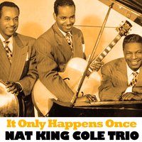 I'm Thru with Love - Nat King Cole Trio