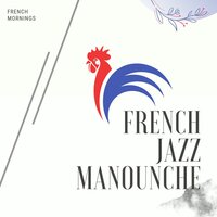 Inquisitive Trails - French Mornings