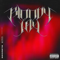 Secrets - Bloody Jay & Jimmy Edgar