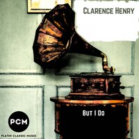 Standing in the Need of Love - Clarence Frogman Henry
