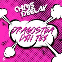 Dragostea Din Tei - Chris Deelay