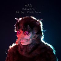 Midnight City - M83 & Eric Prydz