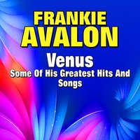 Swingin' On a Rainbow - Frankie Avalon