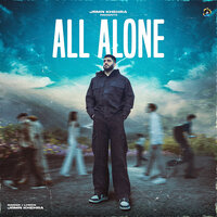 All Alone - Jrmn Khehra
