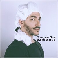 Minuetto in Re minore: Moderato grazioso - Dario Dee & Johann Sebastian Bach