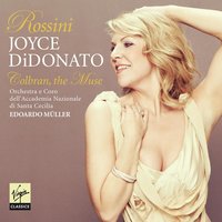 Semiramide: Serena i vaghi rai.... Bel raggio lusinghier - Joyce DiDonato & Orchestra dell'Accademia Nazionale di Santa Cecilia & Edoardo Muller & Джоаккино Россини