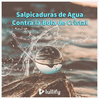 Bola de cristal - Lullify Español