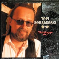 Pakota En (It's Up to You) - Topi Sorsakoski