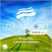 Uplifting Only [UpOnly 393] - Ori Uplift Radio