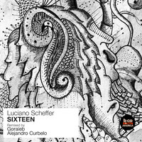Sixteen - Luciano Scheffer & Goraieb