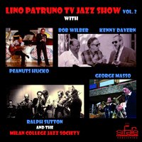 Pennies Form Heaven - Lino Patruno & Bob Wilber & Ralph Sutton & George Masso & Peanuts Hucko & The Milan College Jazz Society