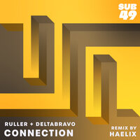 Connection - Ruller & deltabravo & Haelix