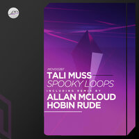 Spooky Loops - Tali Muss & Hobin Rude