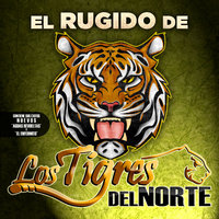 El Enfermito - Los Tigres Del Norte
