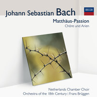 J.S. Bach: St. Matthew Passion, BWV 244 / Part Two - No. 39 Aria (Alto): "Erbarme dich" - Claudia Schubert & Orchestra of the 18th Century & Frans Brüggen & Johann Sebastian Bach