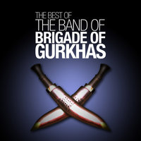 Sons of the Brave / Birdland / Road To the Isles / Kukri Dance / Keel Row / Zorba's Dance / Yo Nepali - The Band of the Brigade of Gurkhas