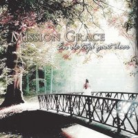 Domnul este bun - Mission Grace