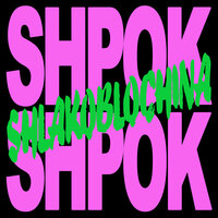 Shpok Shpok - MARUV